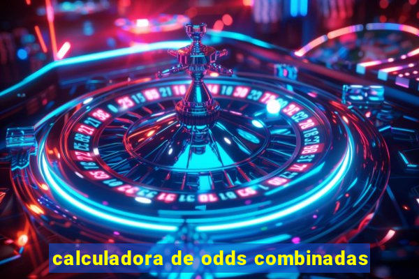 calculadora de odds combinadas